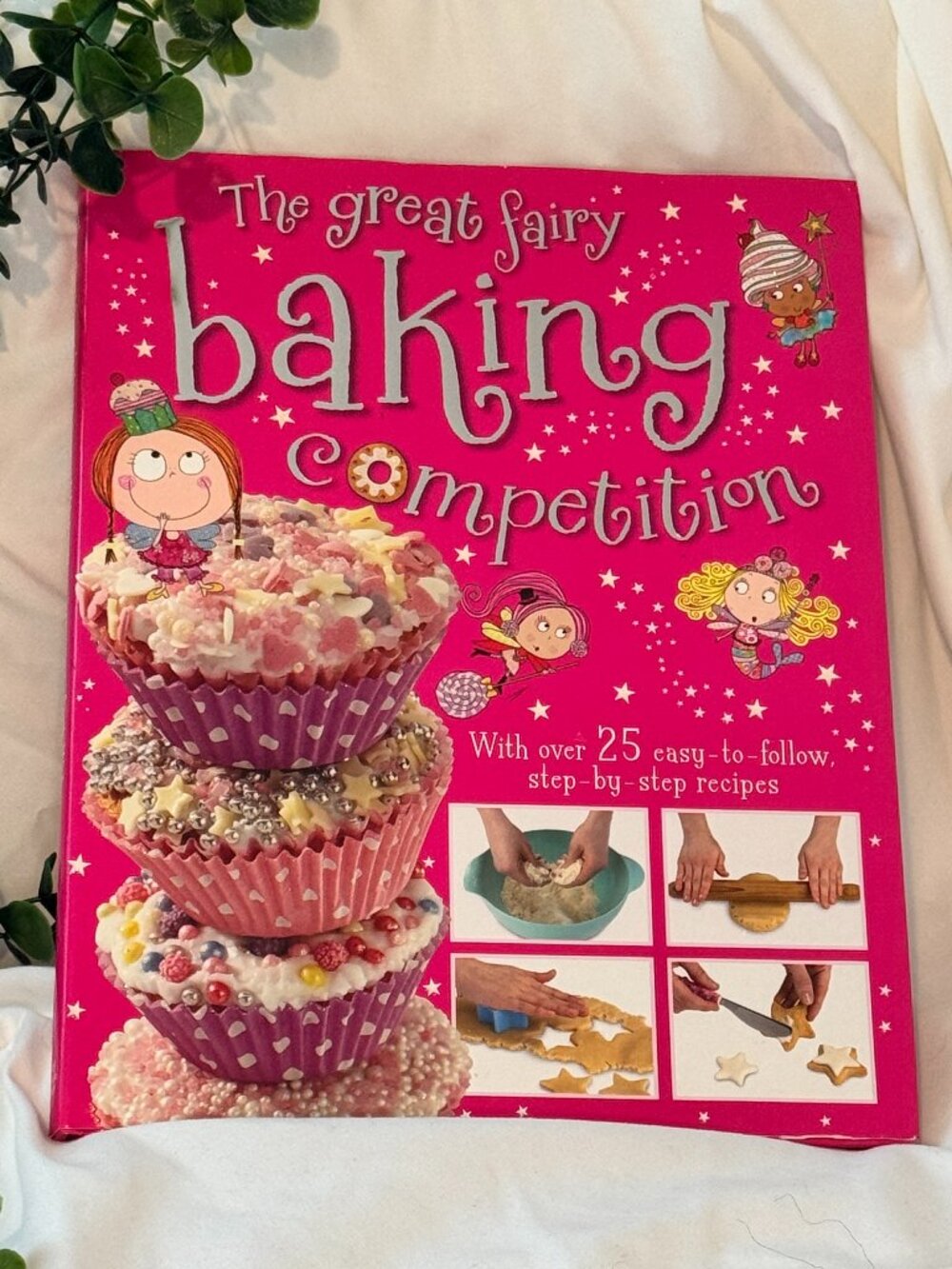 The Great Fairy Baking Competition Kids Recipe and Baking Book